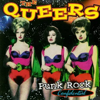 Punk Rock Confidential by The Queers