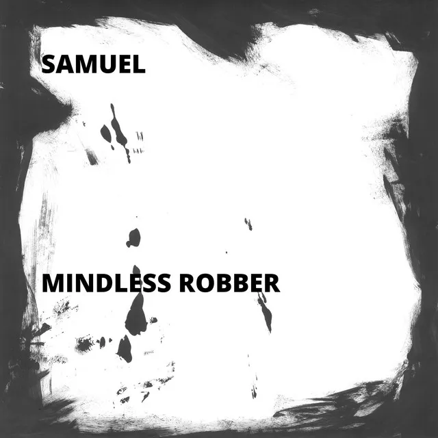 Mindless Robber