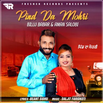 Pind Da Mohri - Billu Babar & Aman Salobi by Billu Babar