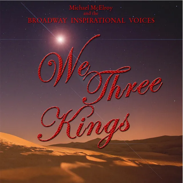 We Three Kings