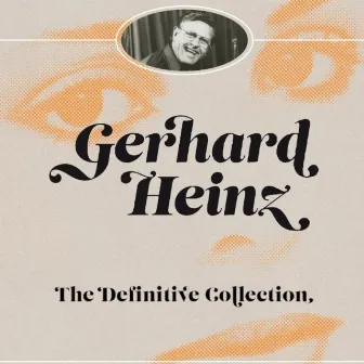 The Definitive Collection Volume 1 by Gerhard Heinz