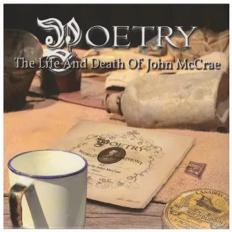 The Life and Death of John McCrae by Poetry