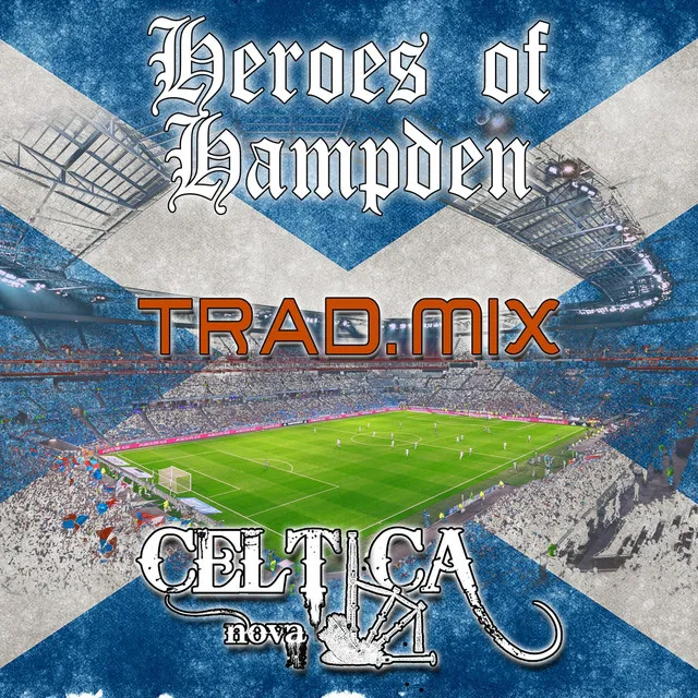 Heroes of Hampden (Trad. Mix)