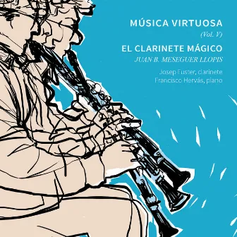 Música Virtuosa V - El Clarinete Mágico by Juan Bautista Meseguer Llopis