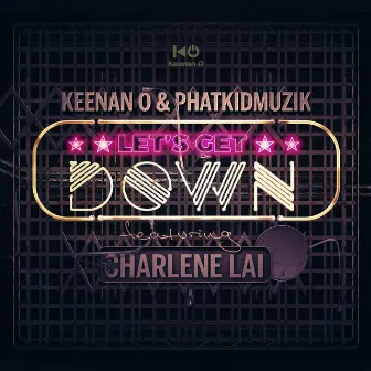 Let's Get Down by Keenan O