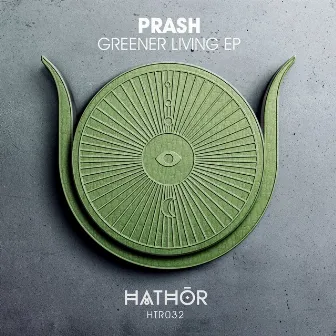 Greener Living EP by Prash