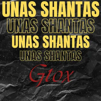 Unas Shantas by GTOX