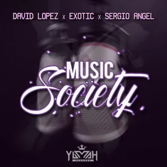 Music Society by Exotic