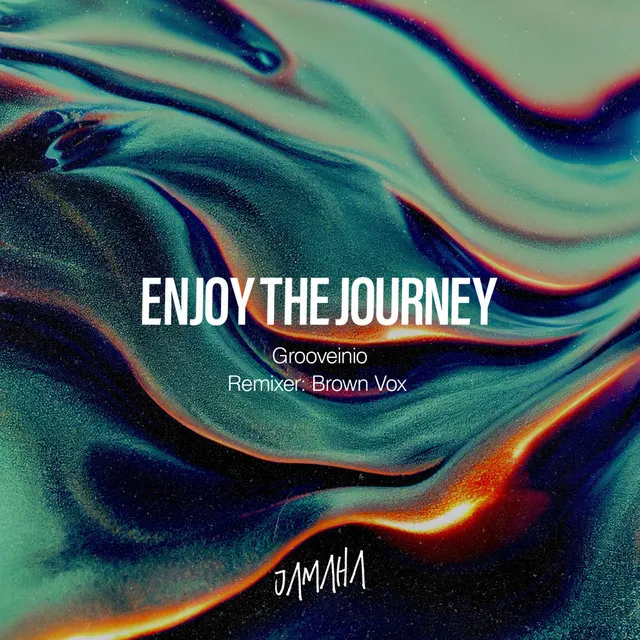 Enjoy The Journey - Original Mix