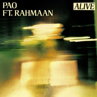 Alive by Rahmaan