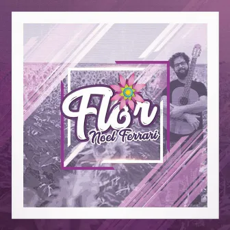 Flor by Noel Ferrari