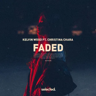 Faded by Kelvin Wood