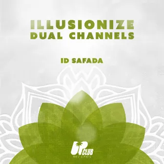 ID Safada by DUAL CHANNELS