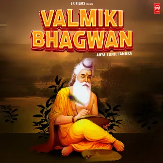 VALMIKI BHAGWAN by Arya Sunil Jangra