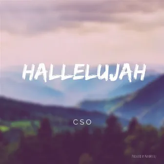 Hallelujah by CSO