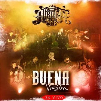 Buena Vision (En Vivo) by Alianza SE