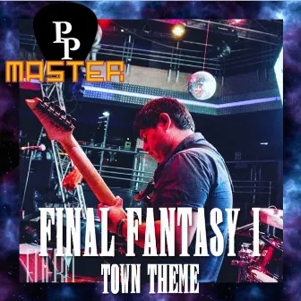 Town Theme (Final Fantasy I) [Cover] by PpMaster