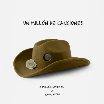 Un Millon de Canciones by A Miller