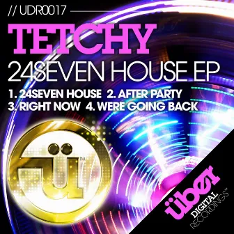 24Seven House EP by Tetchy