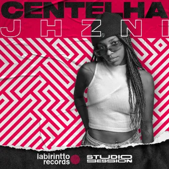 Centelha (Studio Session) by JHZNI