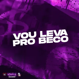 Vou Leva pro Beco by MC VITINHO DA 15