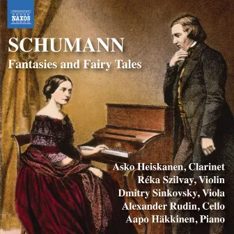 Schumann: Fantasies & Fairy Tales by Aapo Häkkinen