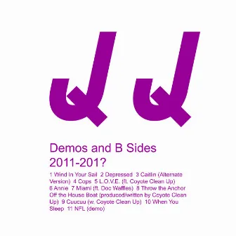 Demos and B Sides 2011-201? by Jamaican Queens