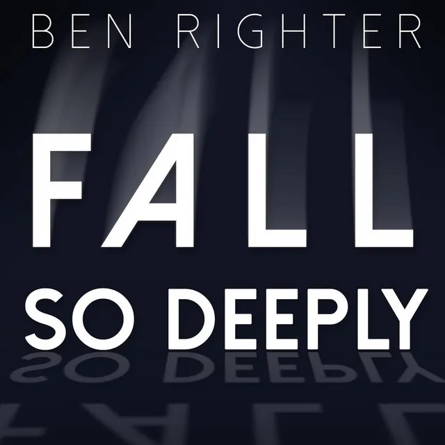 Fall so Deeply