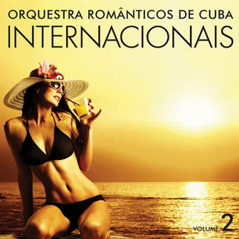 Internacionais Volume 2 by Orquestra Românticos de Cuba