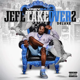 Jefe Take over 2 Deluxe by Jrey Cash