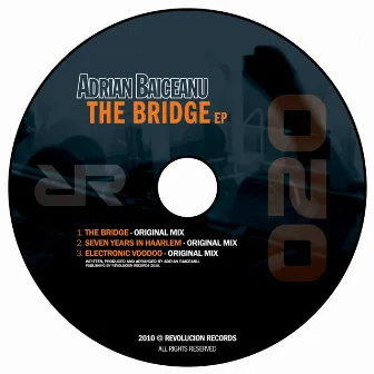 The Bridge Ep by Adrian Baiceanu