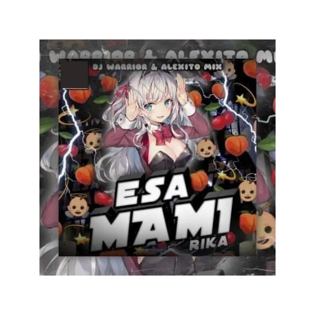 Esa mami rika