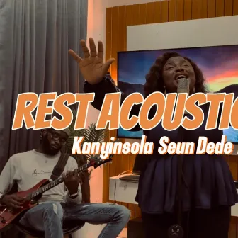 Rest Acoustic Version by Kanyinsola