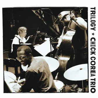 Trilogy by Chick Corea Trio