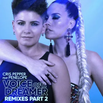 Voice of a Dreamer [Remixes, Pt. 2 (Radio Edit)] by Cris Pepper