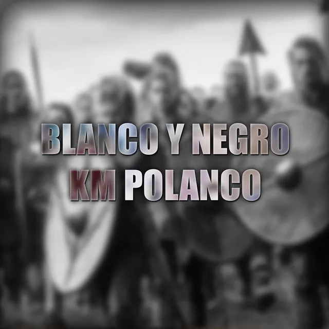 Blanco y Negro