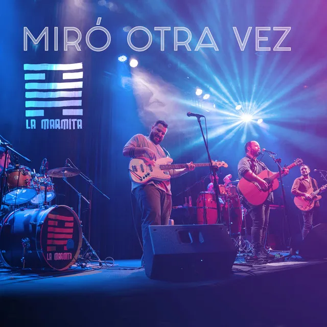 Miró Otra Vez (En Vivo)