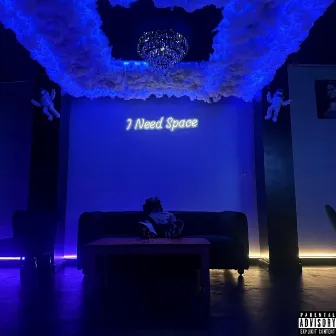 I NEED SPACE by Jaystarr Greatness