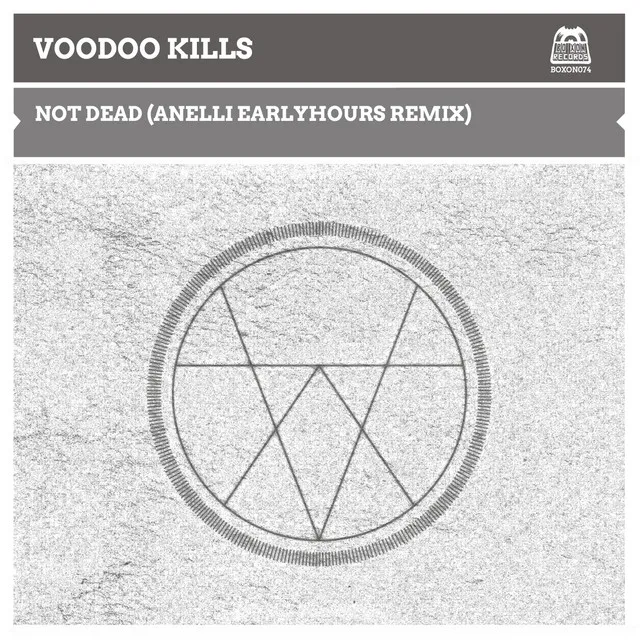 Not Dead - Anelli Earlyhours Remix