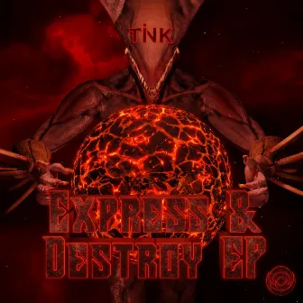 Express & Destroy by TINK