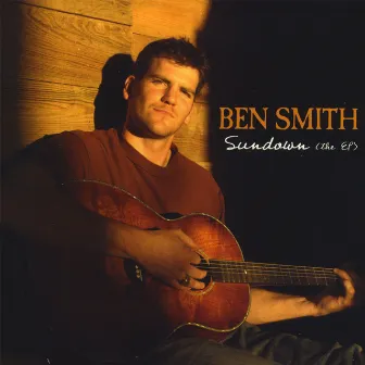 Sundown (The EP) by Ben Smith