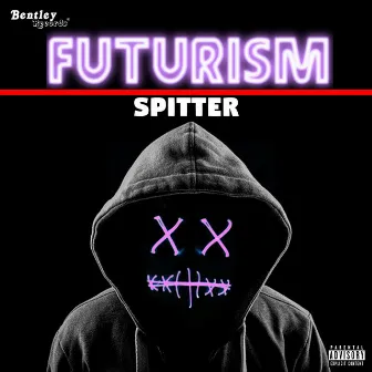 Futurism by Spitter