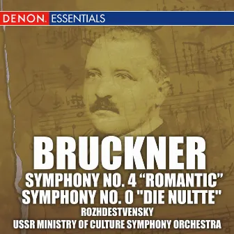 Bruckner: Symphonies No. 4 