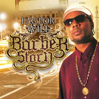 Barber Story by Factor Will