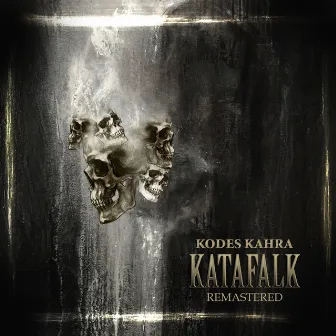 Katafalk (Remastered) by Kodes Kahra