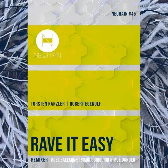 Rave It Easy by Robert Egenolf