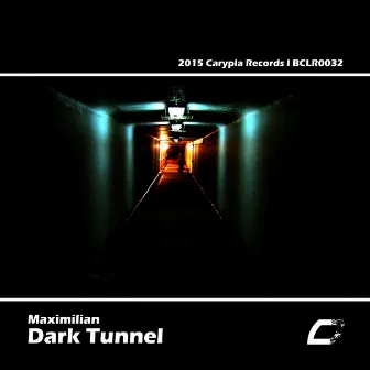 Dark Tunnel by Maximilian