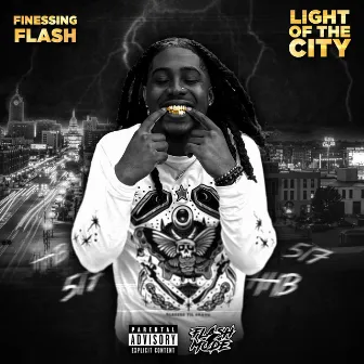 Light Of The CIty by Finessing Flash