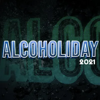 Alcoholiday 2021 by Blandevann