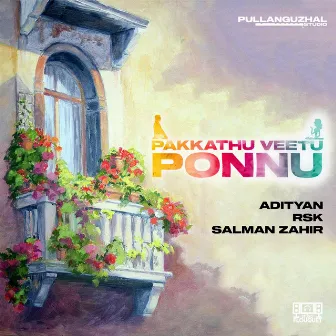 Pakkathu Veetu Ponnu by Adityan